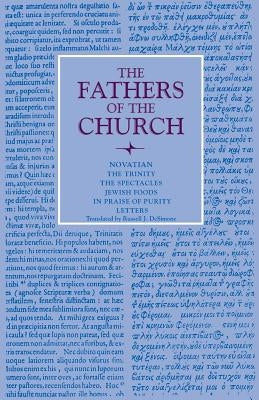 The Trinity, the Spectacles, Jewish Foods, in Praise of Purity, Letters by Novatian