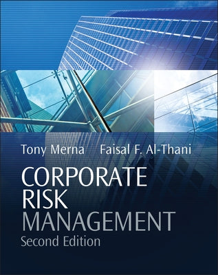 Corporate Risk Management by Merna, Tony