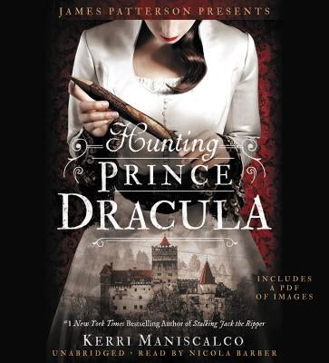 Hunting Prince Dracula by Maniscalco, Kerri