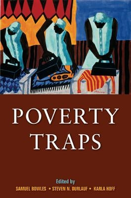 Poverty Traps by Bowles, Samuel