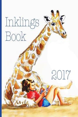 Inklings Book 2017 by Kinsman, Naomi