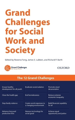 Grand Challenges for Social Work and Society by Fong, Rowena