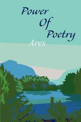 Power Of Poetry by Ares