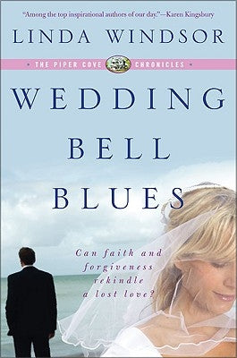 Wedding Bell Blues (the Piper Cove Chronicles) by Windsor, Linda