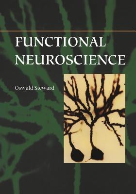 Functional Neuroscience by Steward, Oswald