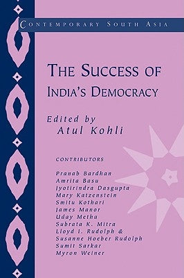 The Success of India's Democracy by Kohli, Atul