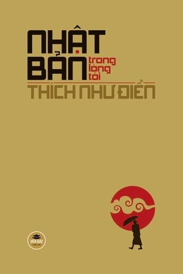 Nhật Bản Trong Lòng Tôi by Thích Như Điển