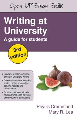 Writing at University: A Guide for Students by Creme, Phyllis