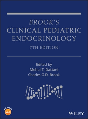 Brook's Clinical Pediatric Endocrinology by Dattani, Mehul T.