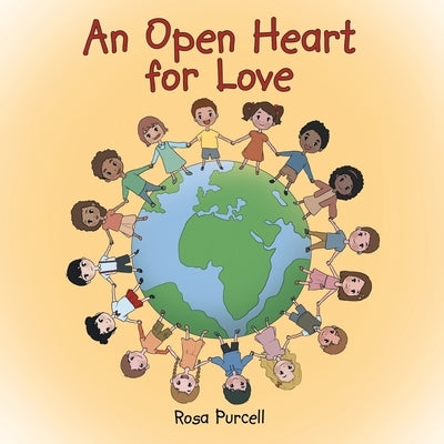An Open Heart for Love by Purcell, Rosa