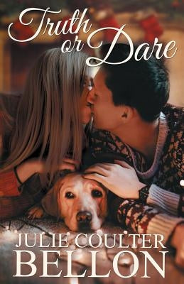 Truth or Dare by Bellon, Julie Coulter