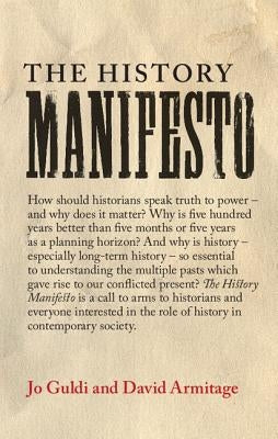 The History Manifesto by Armitage, David