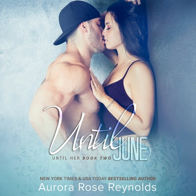Until June by Reynolds, Aurora Rose