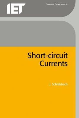 Short-Circuit Currents by Schlabbach, J.
