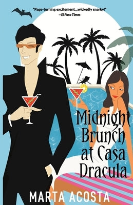 Midnight Brunch at Casa Dracula: Casa Dracula Book 2 by Acosta, Marta