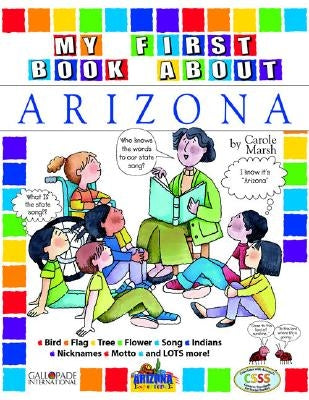 My First Book about Arizona! by Marsh, Carole