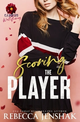 Scoring the Player by Jenshak, Rebecca