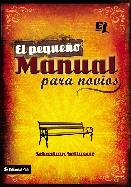 El pequeño manual para novios by Golluscio, Sebastian Andres