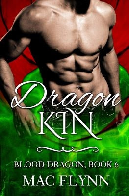 Dragon Kin: Blood Dragon #6 by Flynn, Mac