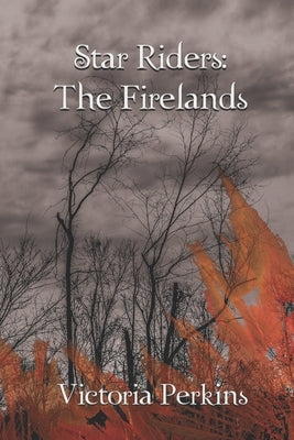 The Firelands by Perkins, Victoria