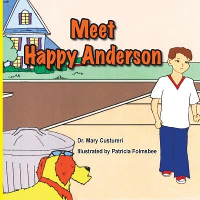 Meet Happy Anderson by Custureri, Mary C.