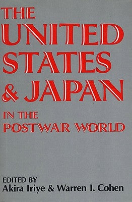 United States & Japan/Postwar-Pa by Iriye, Akira