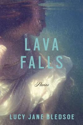 Lava Falls by Bledsoe, Lucy Jane