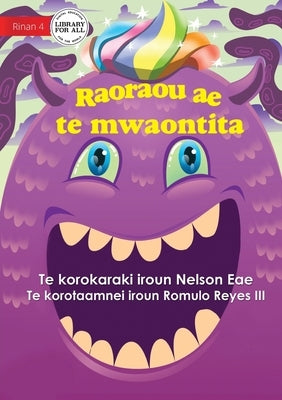 My Monster Friend - Raoraou ae te mwaontita (Te Kiribati) by Eae, Nelson