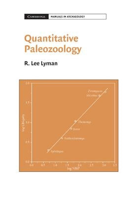 Quantitative Paleozoology by Lyman, R. Lee