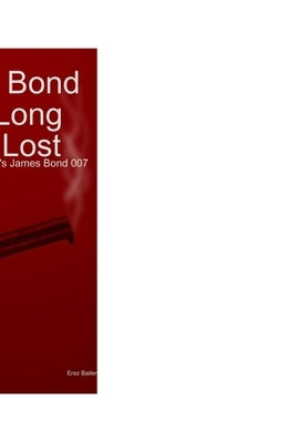 James Bond 007 in Long Lost Love by Fleming, Ian