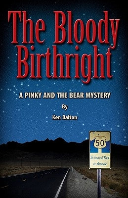 The Bloody Birthright: A Pinky And The Bear Mystery by Dalton, Hugh