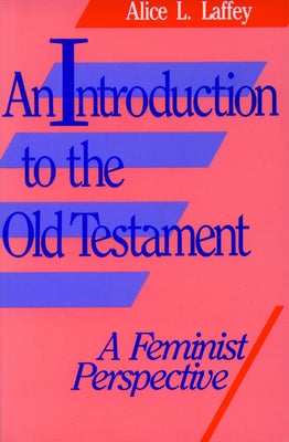 Introduction to Old Test Femin by Laffey, Alice L.