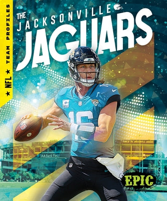 The Jacksonville Jaguars by Mattern, Joanne