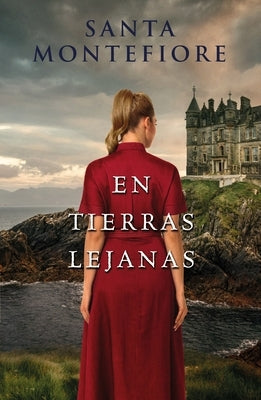 En Tierras Lejanas (the Deverill Chronicles) by Montefiore, Santa