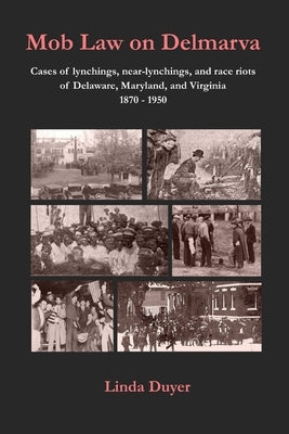 Mob Law on Delmarva by Duyer, Linda