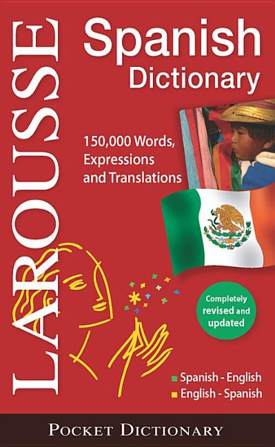 Larousse Pocket Dictionary Spanish-English/English-Spanish by Larousse