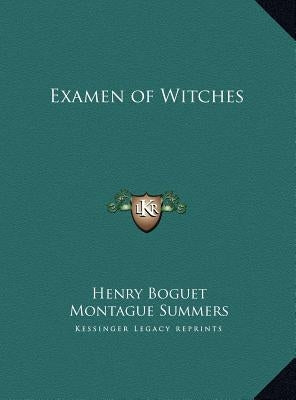 Examen of Witches by Boguet, Henry