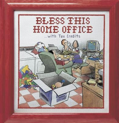 Bless This Home Office...with Tax Credits by Basset, Brian