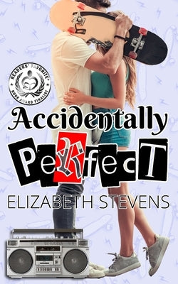 Accidentally Perfect by Stevens, Elizabeth