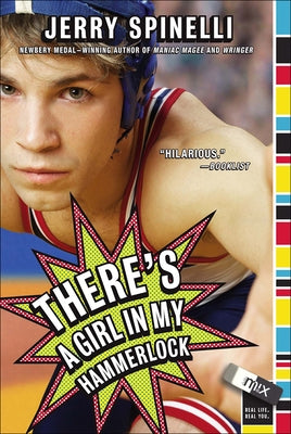 There's a Girl in My Hammerlock by Spinelli, Jerry