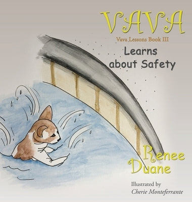 Vava Learns About Safety by Duane, Renee
