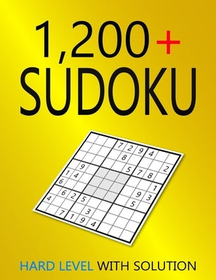 1200+ Sudoku Hard Level: Puzzles With Solutions for Adults by Deloach, Collin