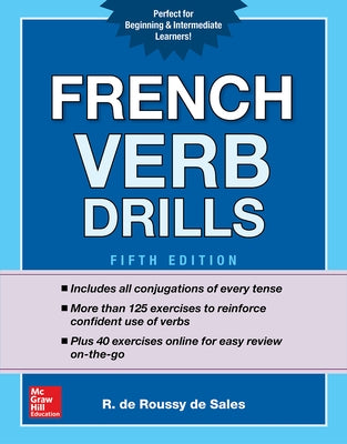 French Verb Drills, Fifth Edition by de Roussy de Sales, R.