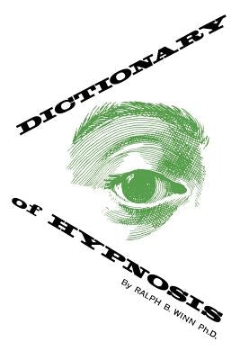 Dictionary of Hyponosis by Winn, Ralph