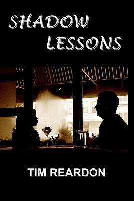Shadow Lessons by Reardon, Tim