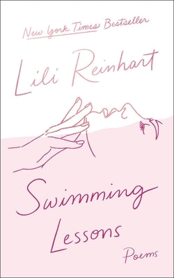 Swimming Lessons: Poems by Reinhart, Lili