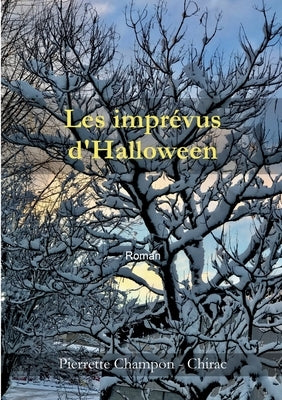 Les imprévus d'Halloween by Champon -. Chirac, Pierrette