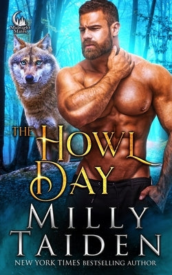 The Howl Day by Taiden, Milly