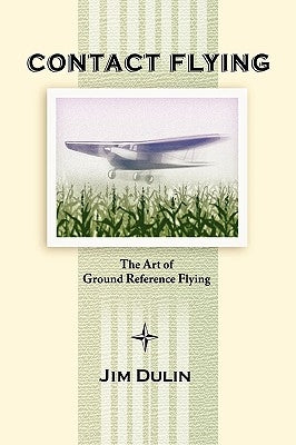 Contact Flying by Dulin, Jim