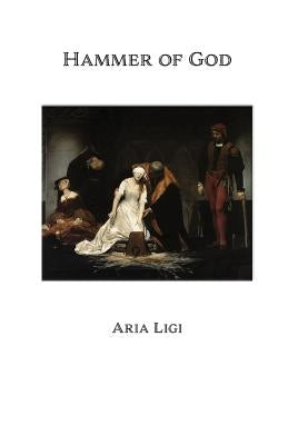 Hammer of God by Ligi, Aria